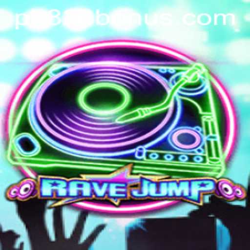Explore the Exciting World of RaveJump: A Thrilling Experience in Gaming